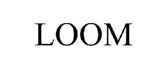 LOOM