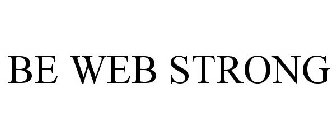 BE WEB STRONG
