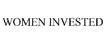 WOMEN INVESTED