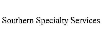 SOUTHERN SPECIALTY SERVICES