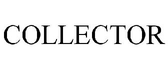 COLLECTOR