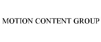 MOTION CONTENT GROUP