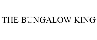 THE BUNGALOW KING