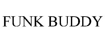 FUNK BUDDY
