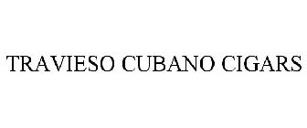 TRAVIESO CUBANO CIGARS
