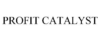 PROFIT CATALYST