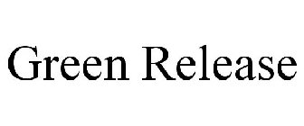 GREEN RELEASE