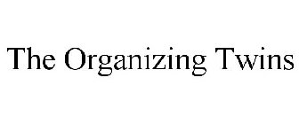 THE ORGANIZING TWINS