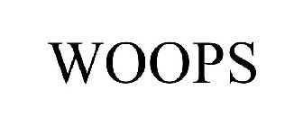WOOPS