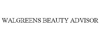 WALGREENS BEAUTY ADVISOR