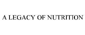 A LEGACY OF NUTRITION