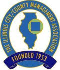 THE ILLINOIS CITY/COUNTY MANAGEMENT ASSOCIATION FOUNDED 1953