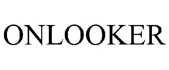 ONLOOKER