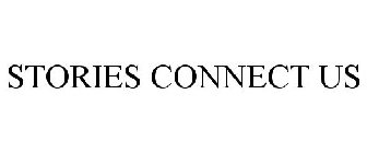 STORIES CONNECT US