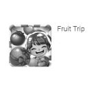 FRUIT TRIP
