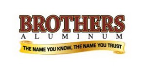 BROTHERS ALUMINUM THE NAME YOU KNOW, THENAME YOU TRUST