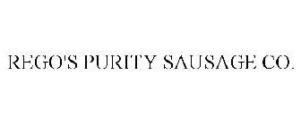 REGO'S PURITY SAUSAGE CO.