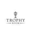 TROPHY ROOM