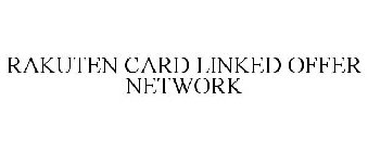 RAKUTEN CARD LINKED OFFER NETWORK