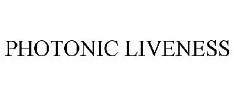 PHOTONIC LIVENESS