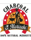 CHARCOAL EL MARIACHI 100% NATURAL MESQUITE