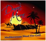 DESERT MOON MEDITERRANEAN WOOD FIRE GRILL