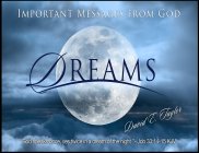 IMPORTANT MESSAGES FROM GOD DREAMS DAVID E. TAYLOR 