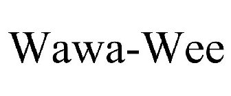 WAWA-WEE