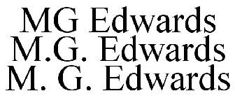MG EDWARDS M.G. EDWARDS M. G. EDWARDS