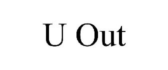 U OUT