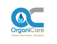 OC ORGANICARE YOUR NATURAL CHOICE