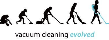 VACUUM CLEANING EVOLVED