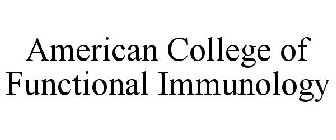 AMERICAN COLLEGE OF FUNCTIONAL IMMUNOLOGY