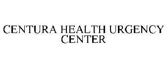 CENTURA HEALTH URGENCY CENTER
