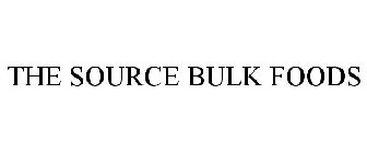 THE SOURCE BULK FOODS