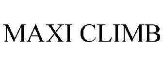 MAXI CLIMB