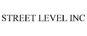 STREET LEVEL INC
