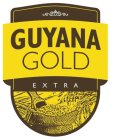 GUYANA GOLD EXTRA