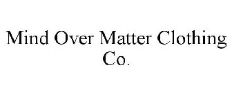 MIND OVER MATTER CLOTHING CO.