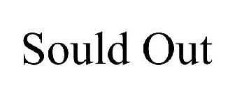 SOULD OUT