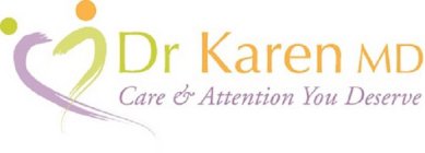 DR KAREN MD CARE & ATTENTION YOU DESERVE