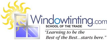 WINDOWTINTING.COM SCHOOL OF THE TRADE 