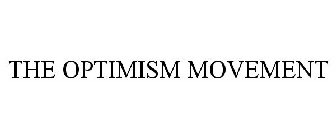 THE OPTIMISM MOVEMENT