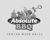 INDIAN WISH GRILL ABSOLUTE BBQ