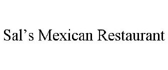 SAL'S MEXICAN RESTAURANT