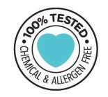 · 100% TESTED · CHEMICAL & ALLERGEN FREE