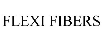 FLEXI FIBERS