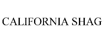 CALIFORNIA SHAG