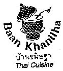 BAAN KHANITHA THAI CUISINE