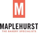 M MAPLEHURST THE BAKERY SPECIALISTS